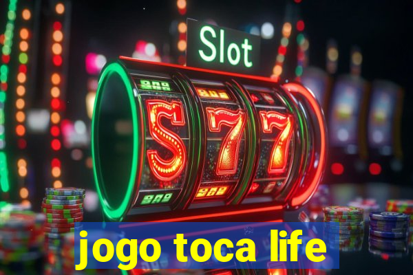 jogo toca life